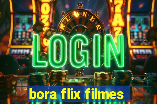 bora flix filmes